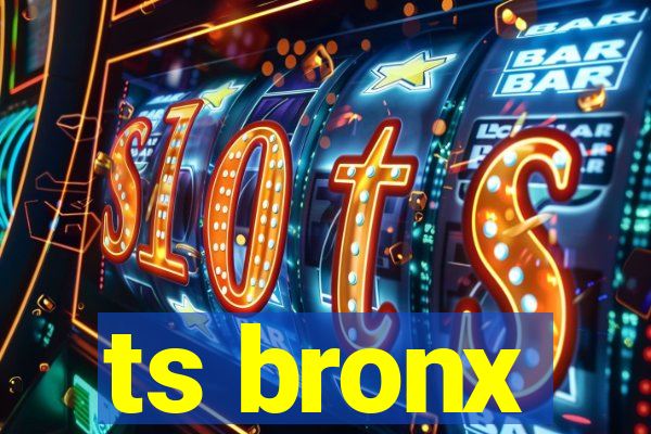 ts bronx